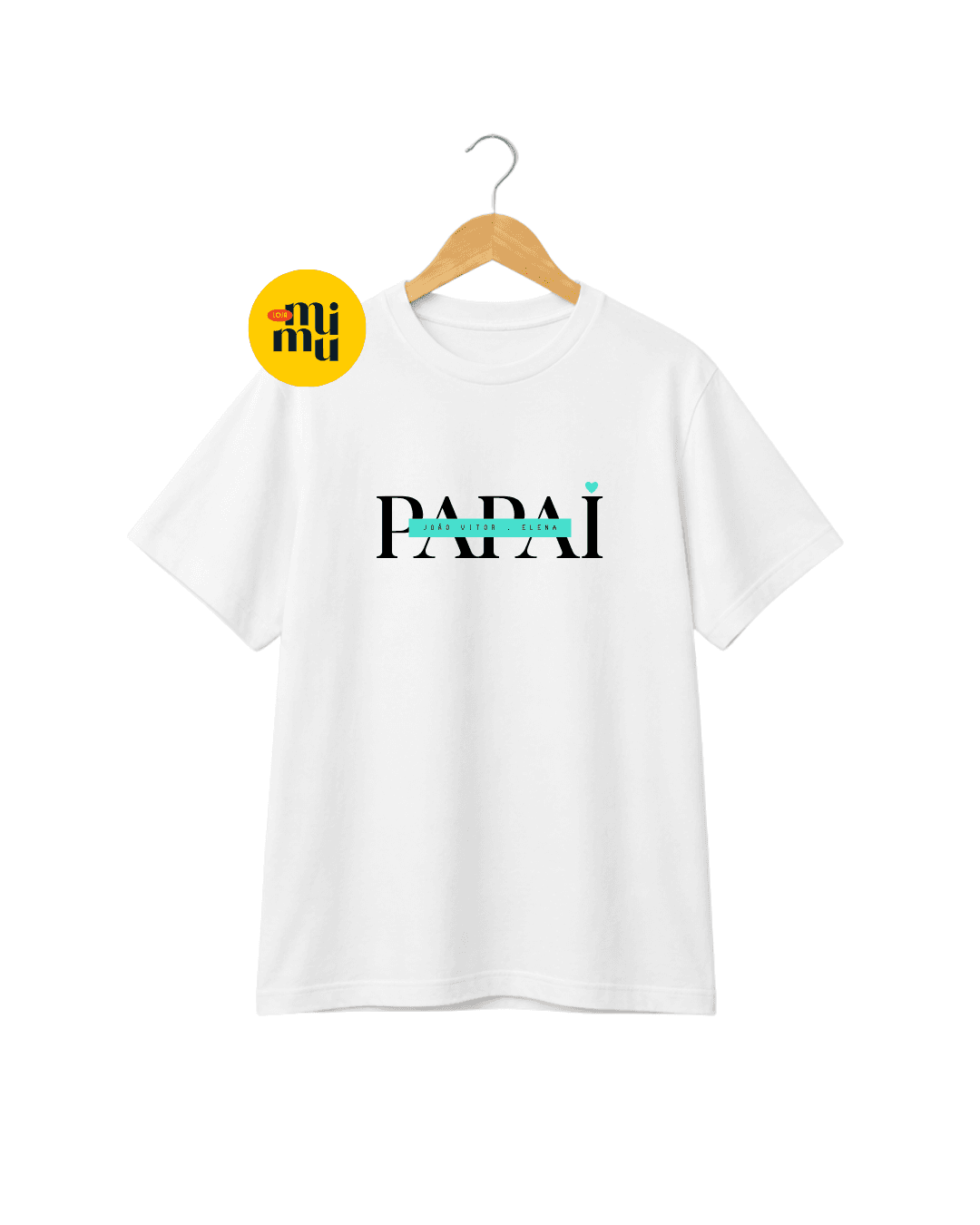 Camisa -Dia dos Pais - Papai - Tarja Nomes
